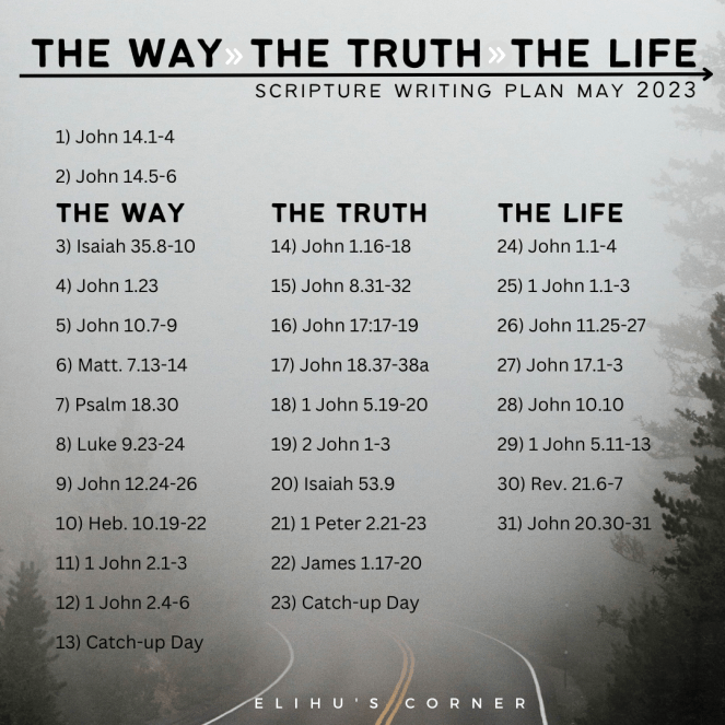 Scripture Writing Plan for May: The Way, The Truth, The Life