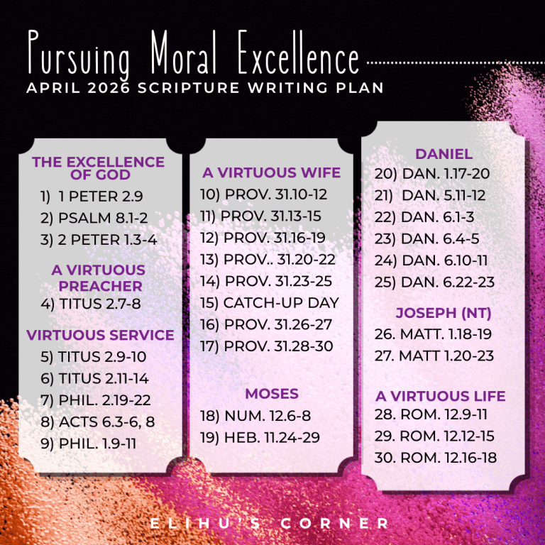 Pursuing Moral Excellence: April 2026 Scripture Writing Plan – Elihu's ...